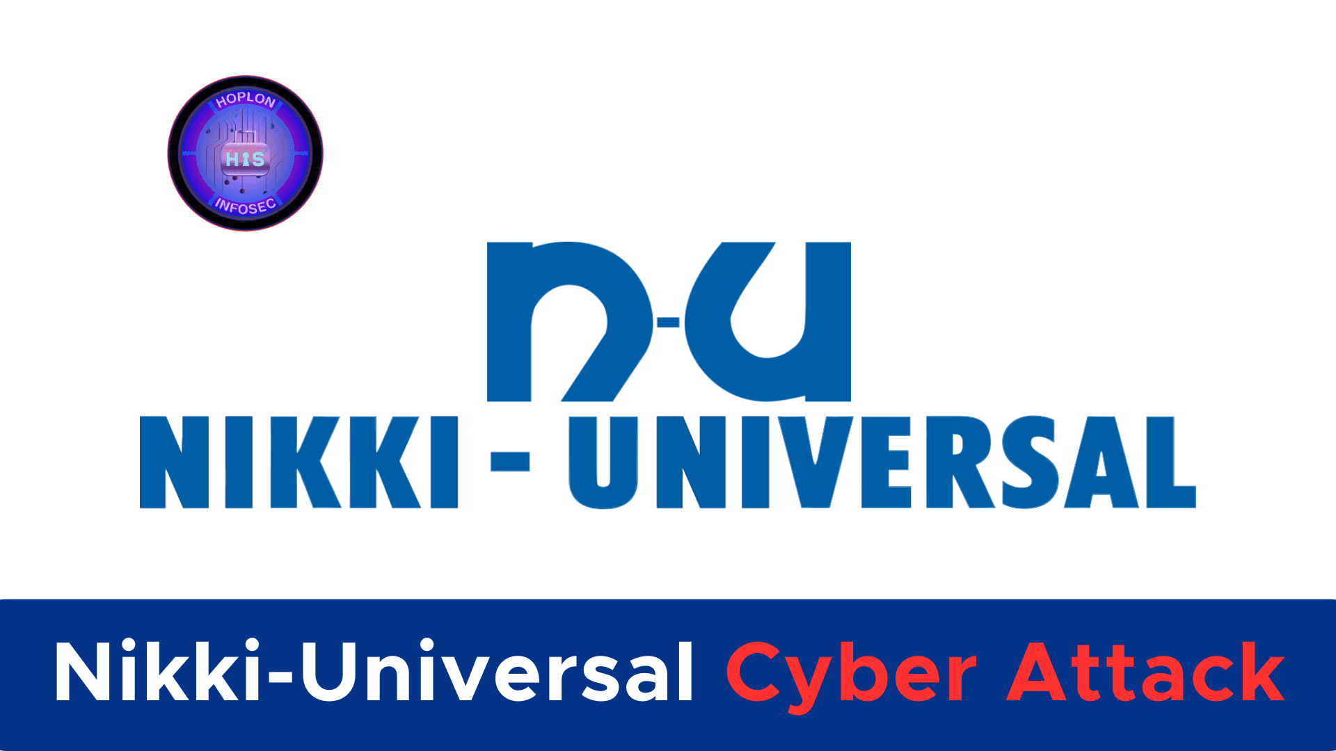 Nikki-Universal Cyber Attack - Hackers Steal 761.8 GB of Data