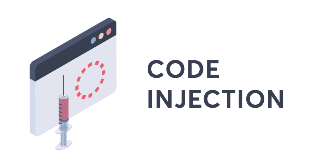 Code Injection Attacks