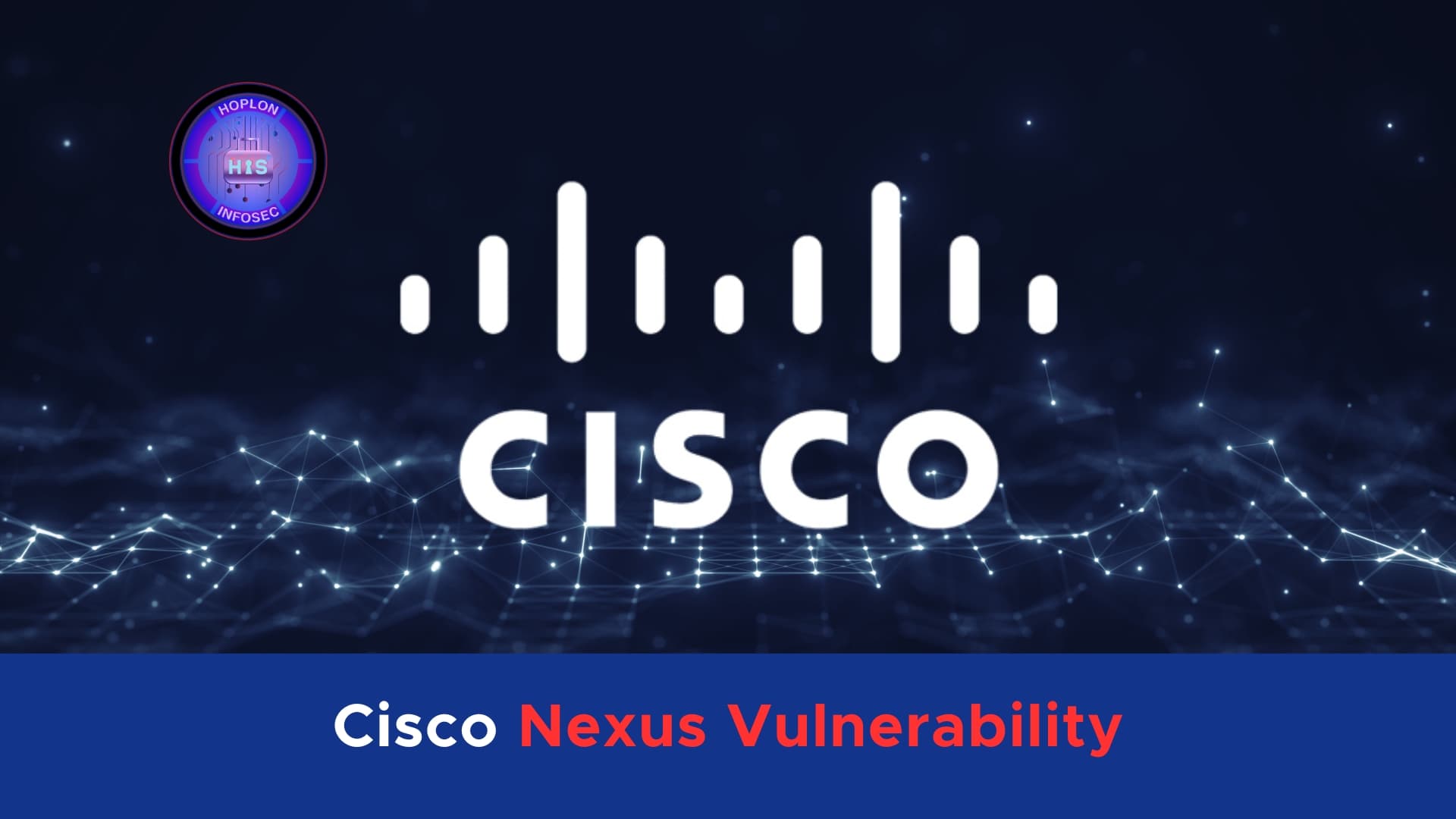 CVE-2025-20161: Cisco Nexus Switch Vulnerability