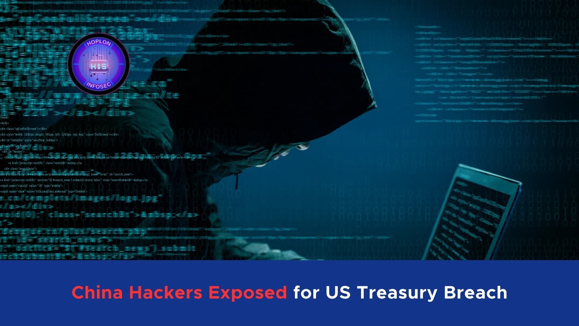 China Hackers Exposed: US Treasury Breach Linked to IT Supply Chain