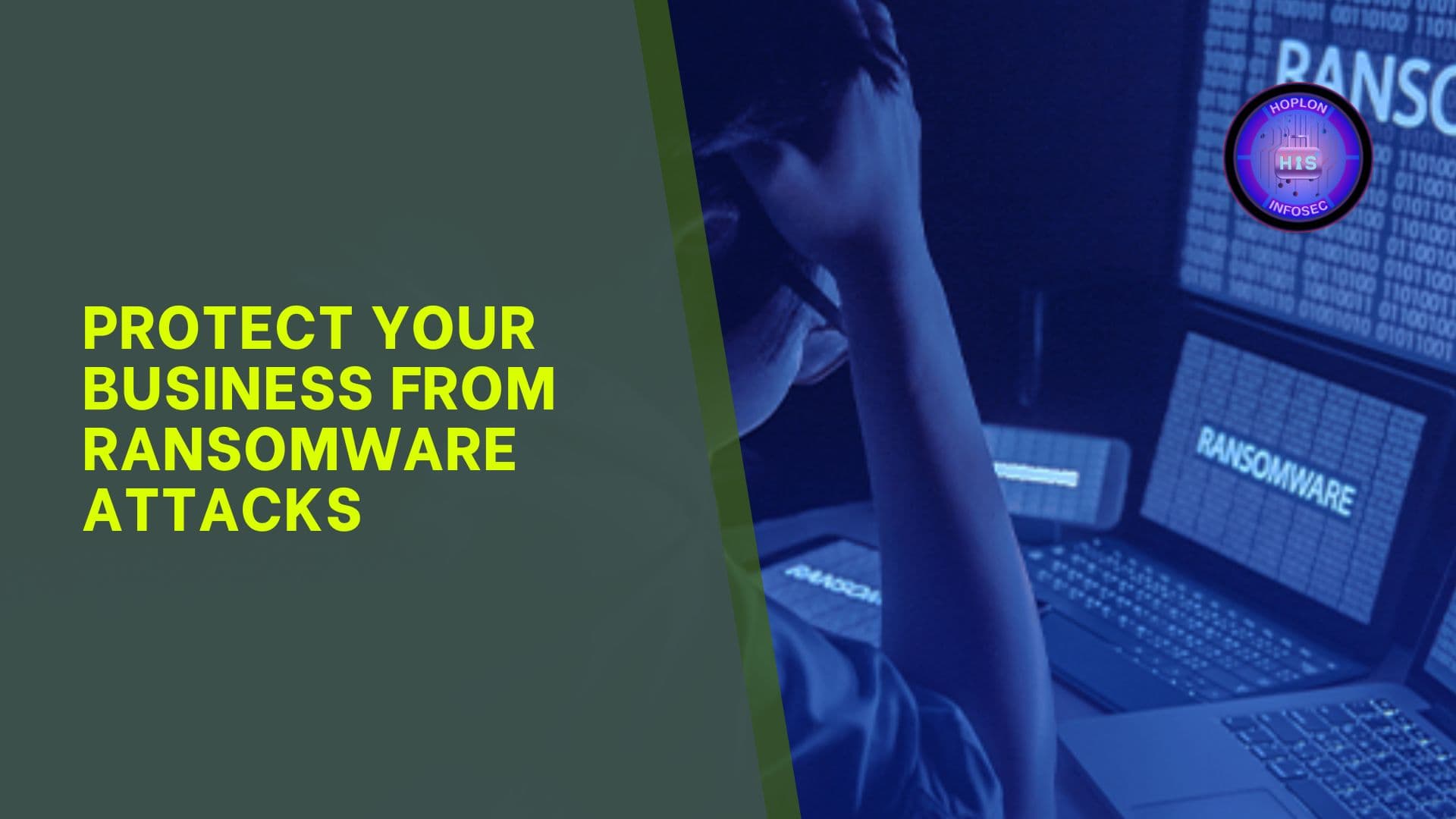 How to Protect Your Business from Ransomware Attacks