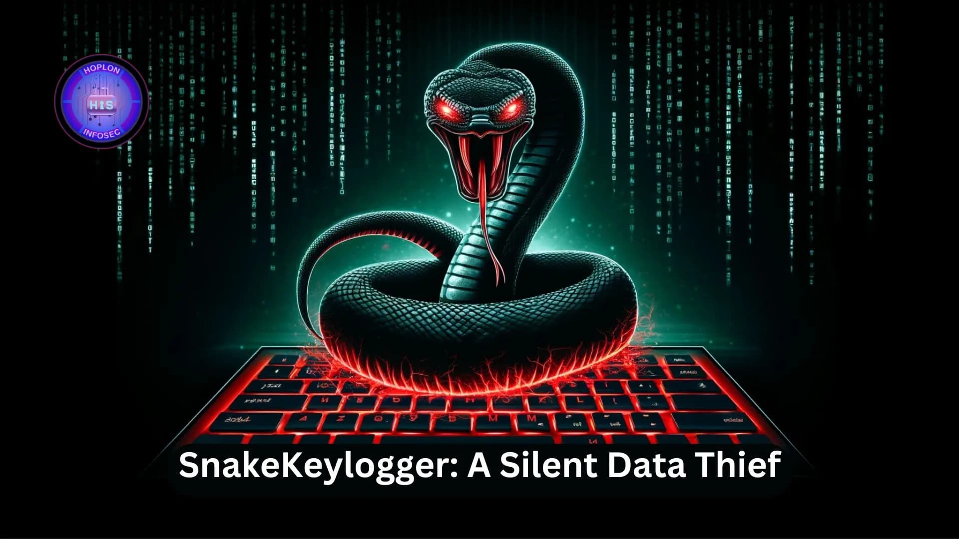 SnakeKeylogger: A Multistage Info Stealer Targeting Individuals and Businesses 