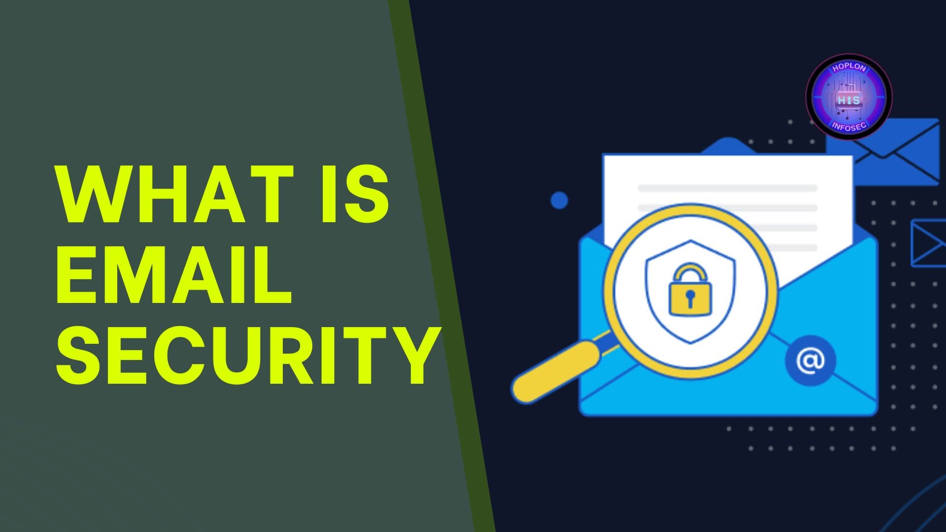 What is Email Security: Protecting Your Digital Communication