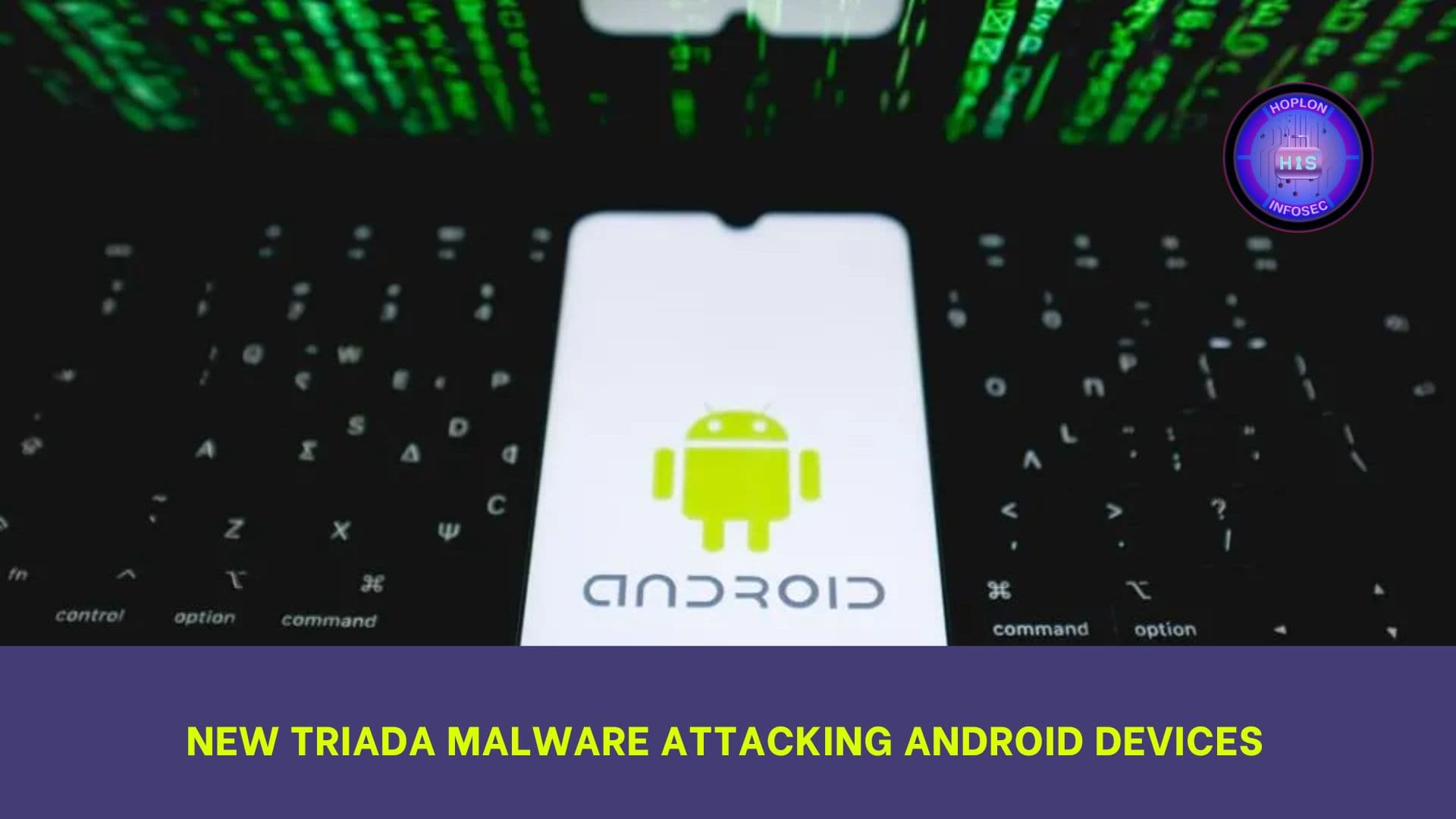 New Triada Malware Attacking Android Devices to Replaces Phone Numbers