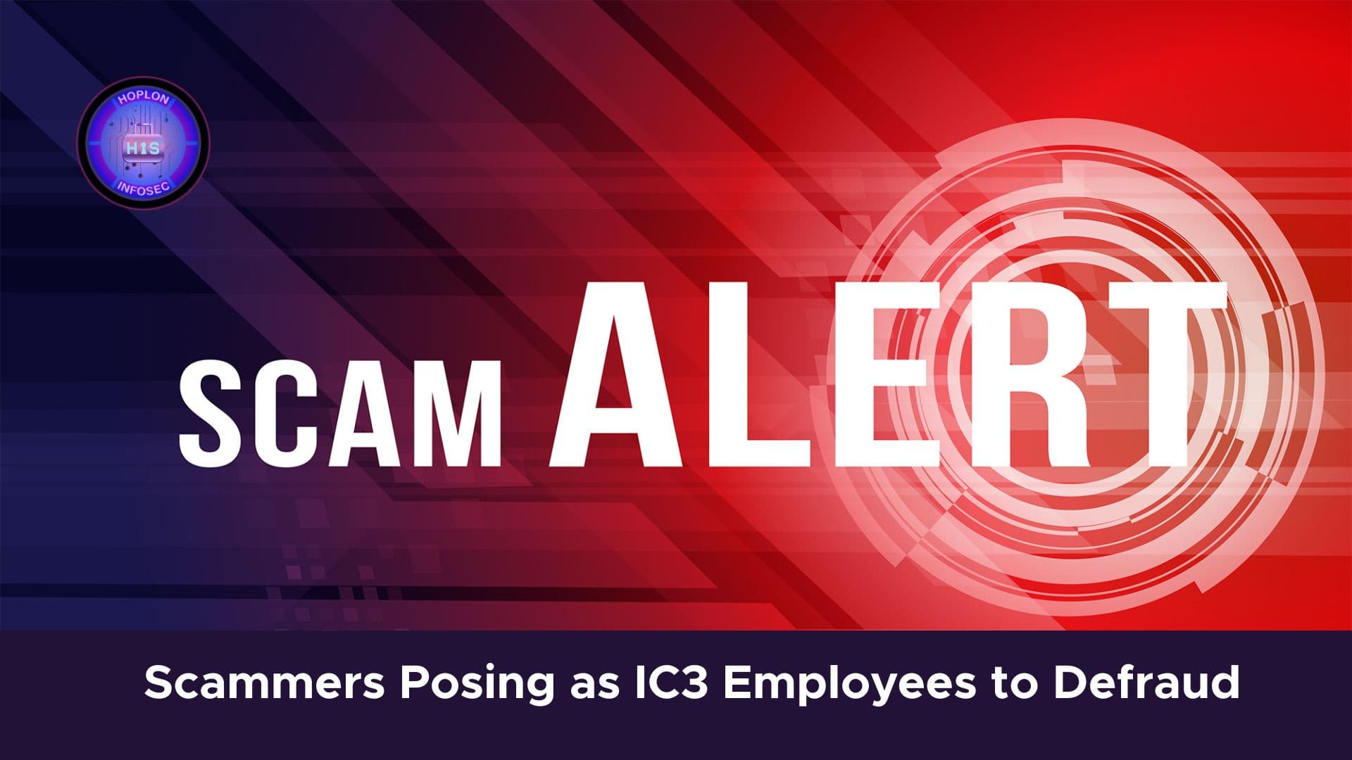 FBI Alert: Scammers Posing as IC3 Employees to Defraud