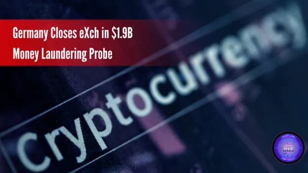$1.9B Laundering Operation Halted: Germany Shuts Down eXch, Seizes Millions in Crypto<gwmw style="display:none;"></gwmw>