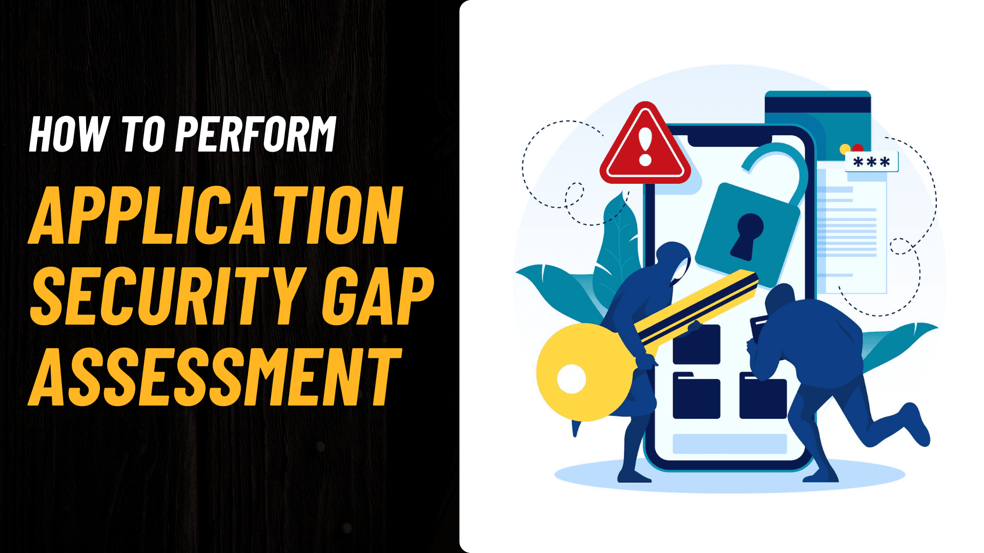 How to Perform a Comprehensive Application Security Gap Assessment