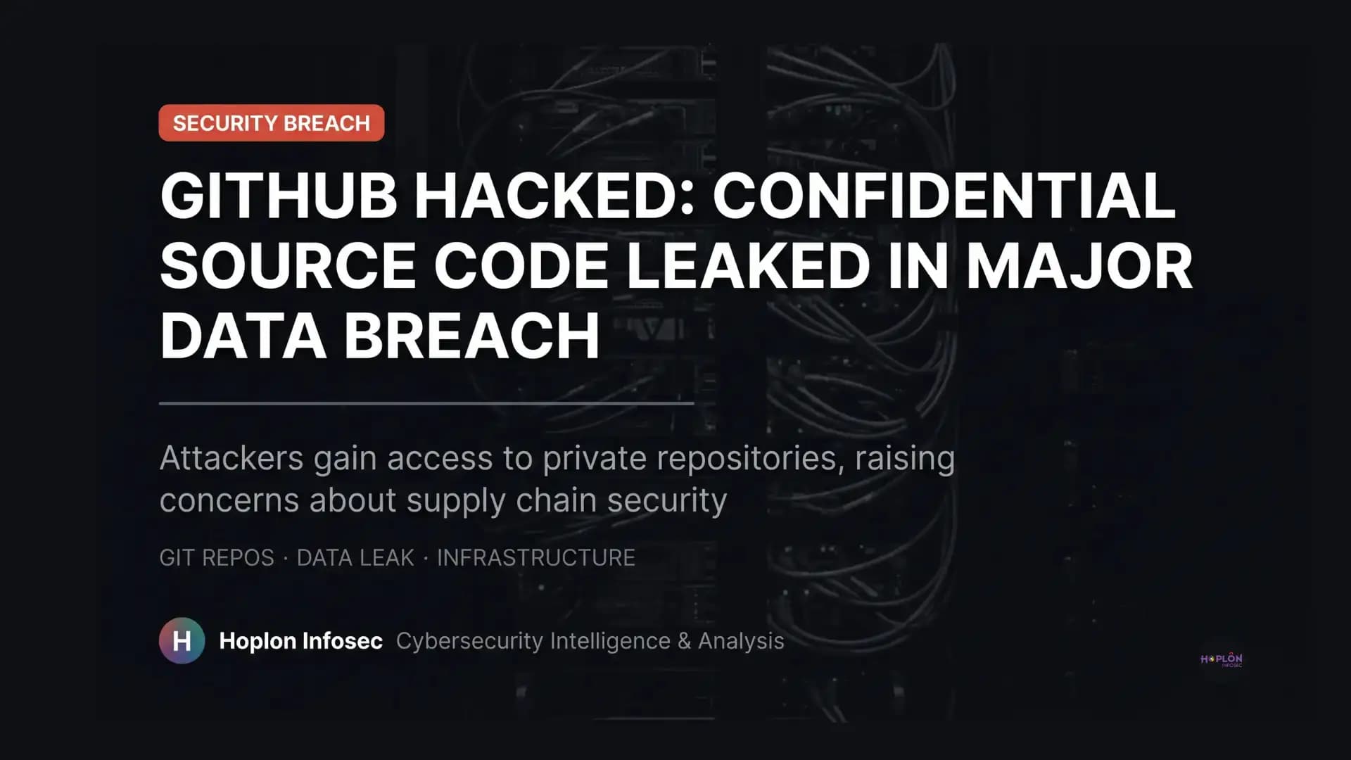 GitHub Hacked: Source Code Stolen via Employee Device