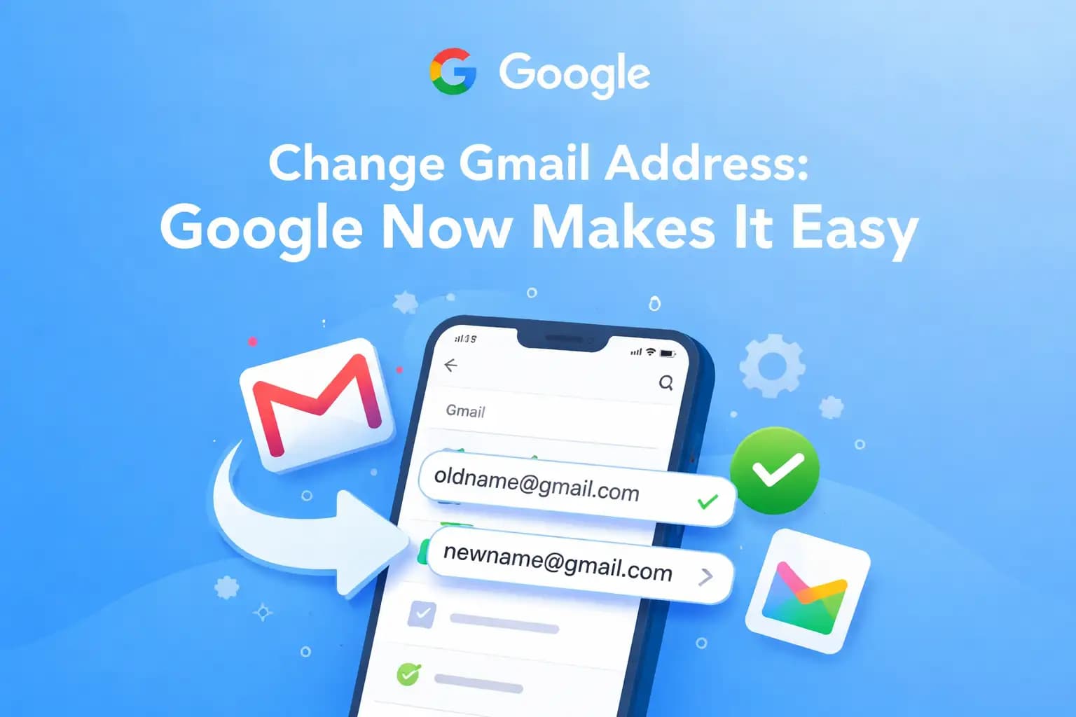 Change Gmail Address: Google Adds Simple New Steps