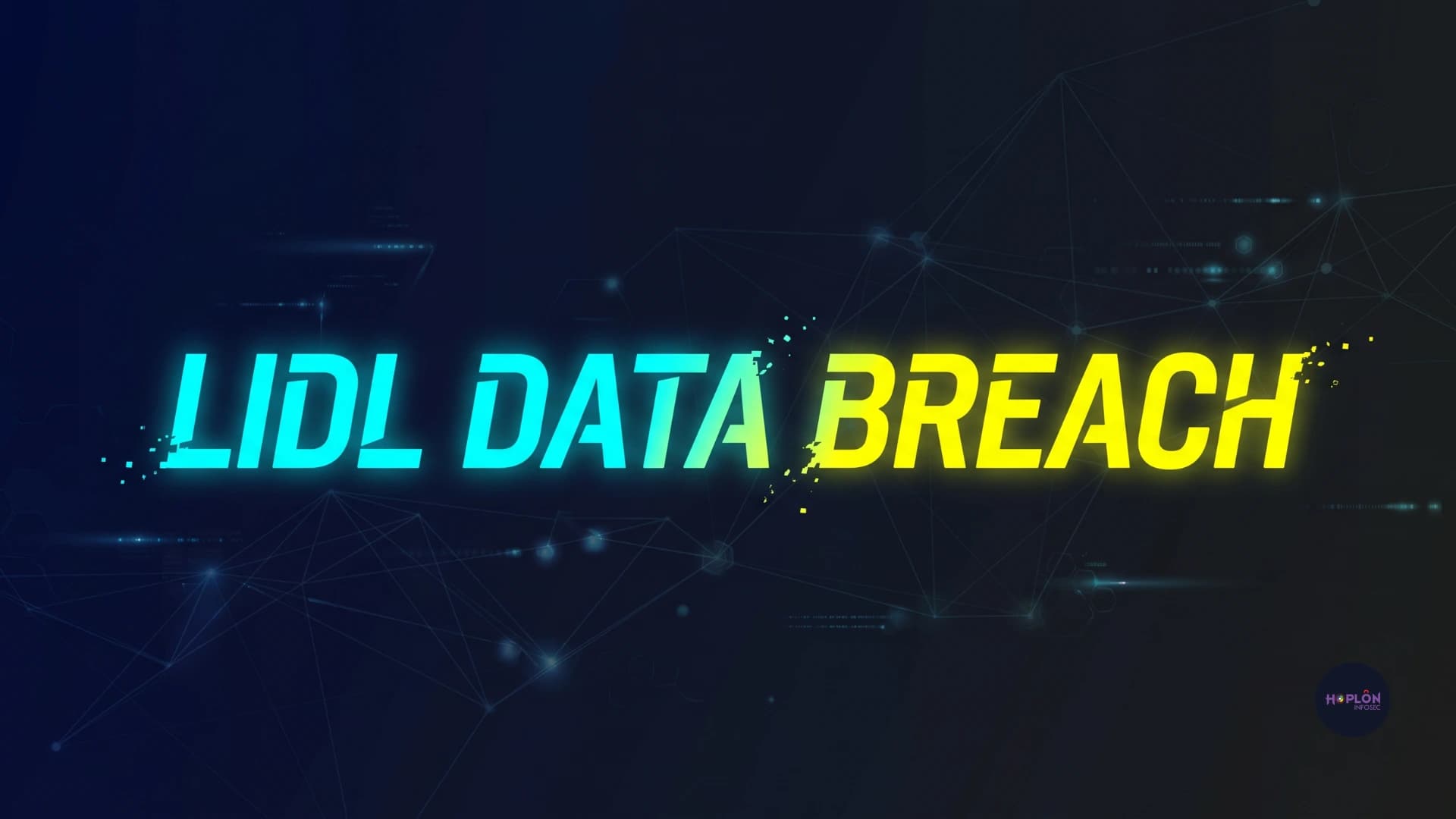 Lidl Data Breach: Your Details May Be in Hackers' Hands