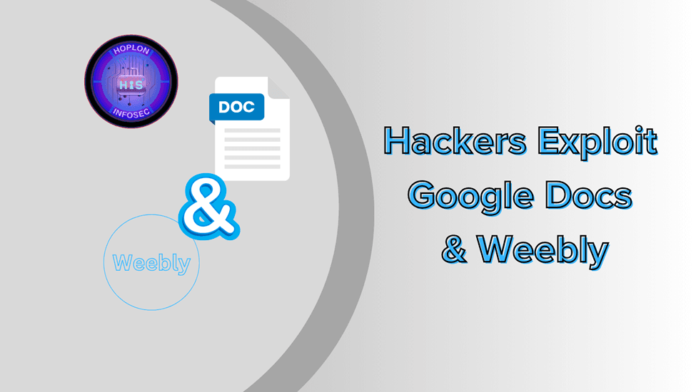 Hackers Target Telecom Industries Using Weebly &amp; Google Docs Services
