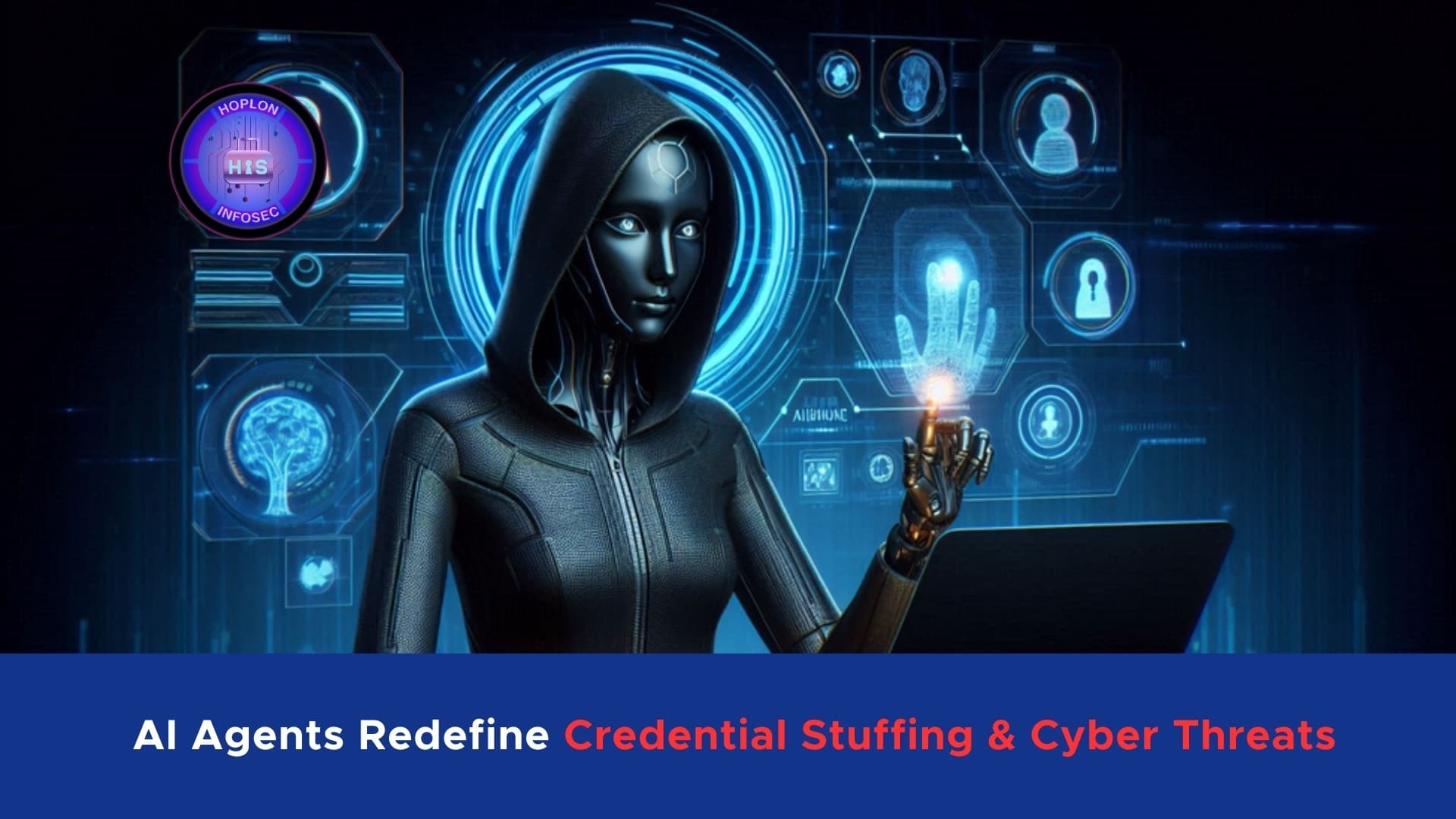 How AI-Powered Agents Are Redefining Credential Stuffing and Evolving Cyber Threats