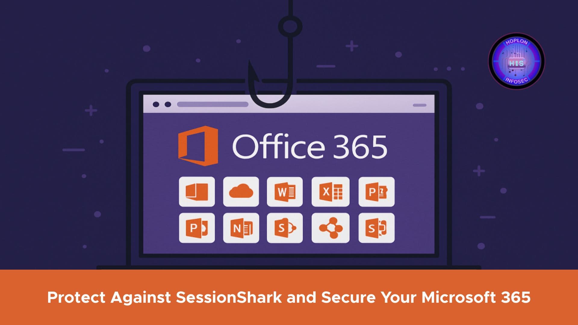 SessionShark Exposed: How Attackers Are Outsmarting Office 365 MFA