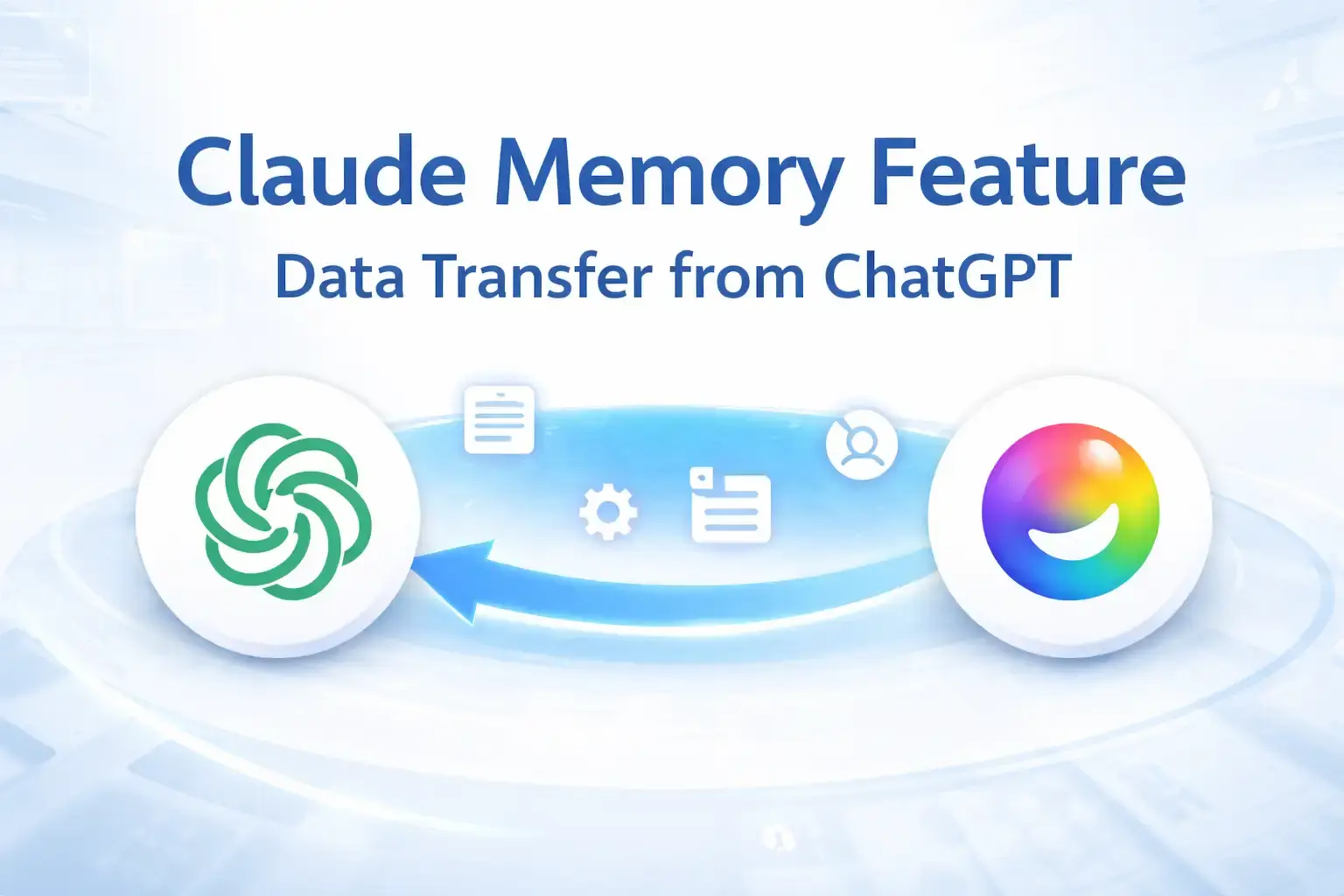 Claude Memory Feature Data Transfer from ChatGPT