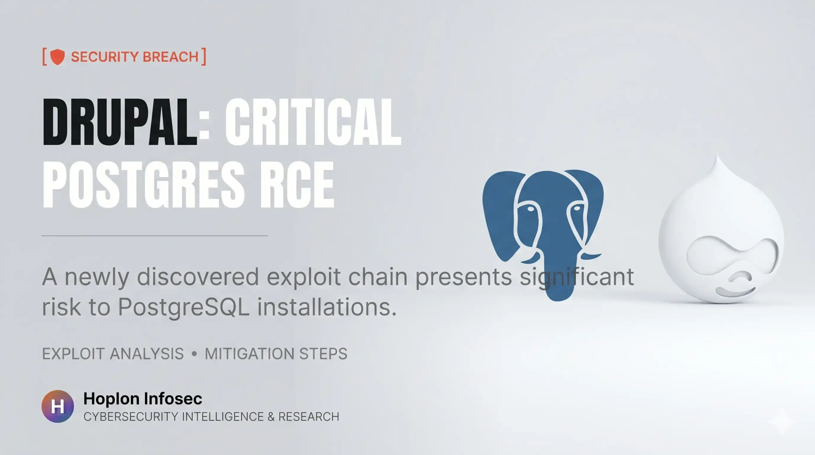Drupal PostgreSQL RCE Vulnerability: Critical Risk Explained