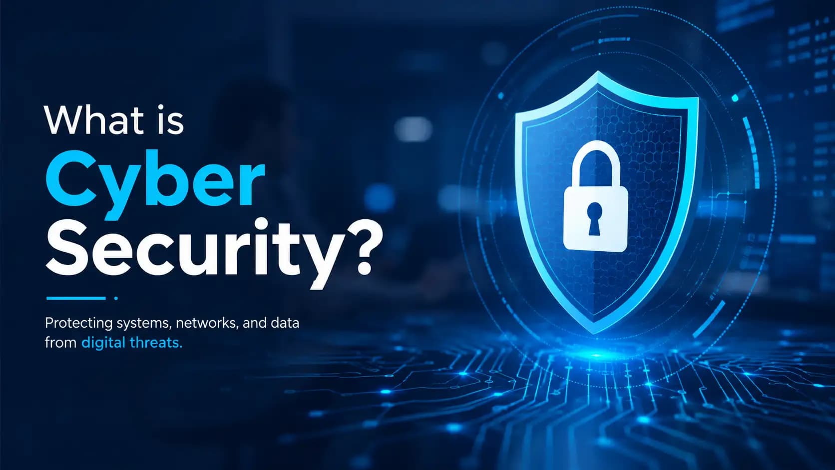 What is Cyber Security? Data Breach Risks Explained