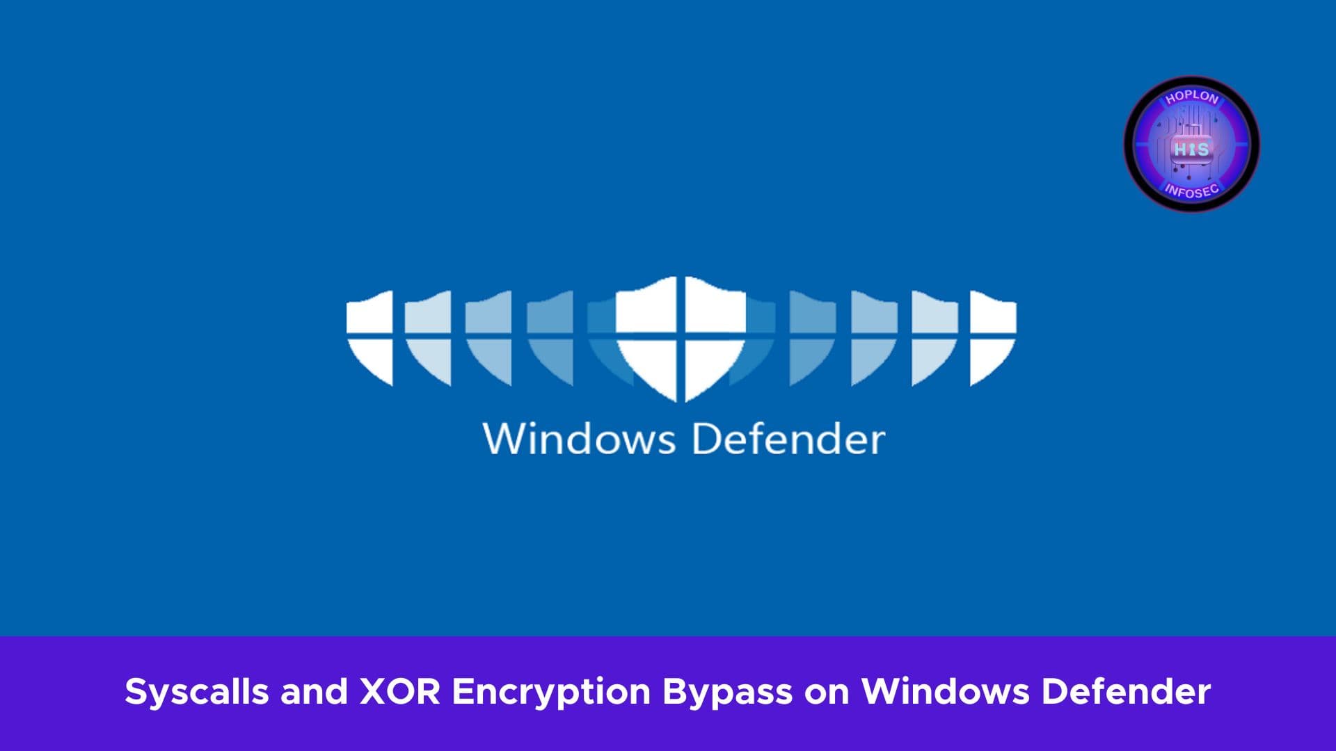How Direct Syscalls and XOR Encryption Bypass on Windows Defender