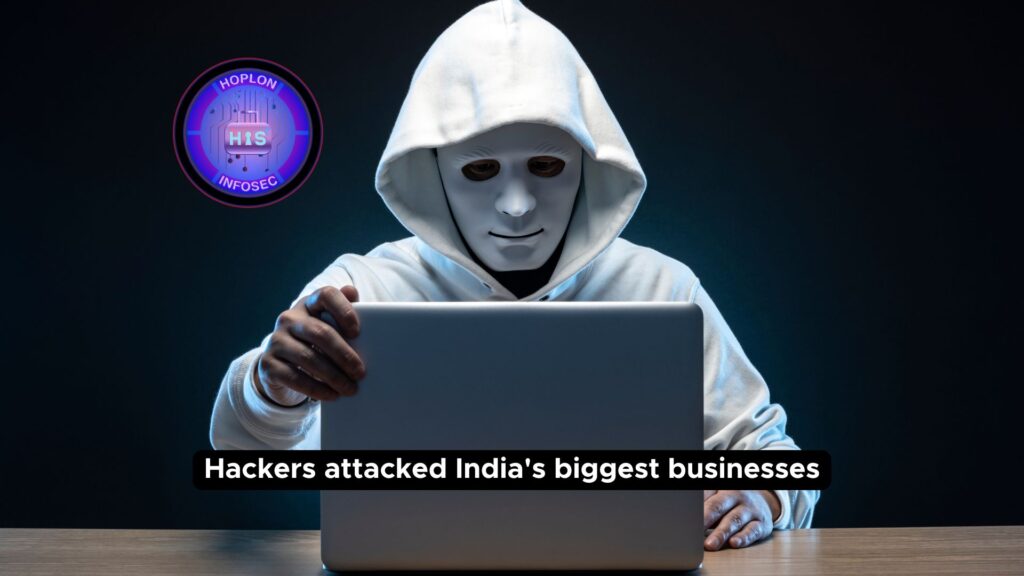 Hackers attacked Indian businesses