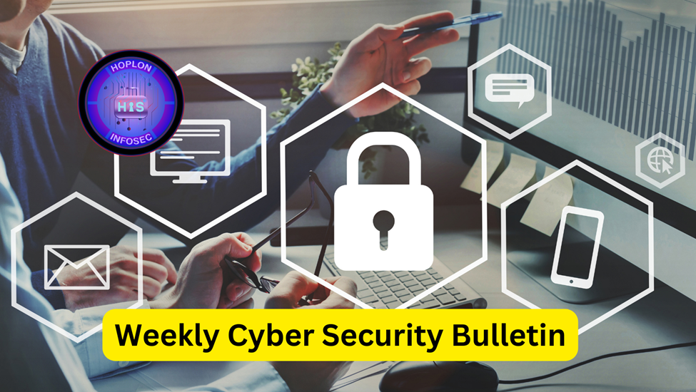 Weekly Cyber Security Bulletin