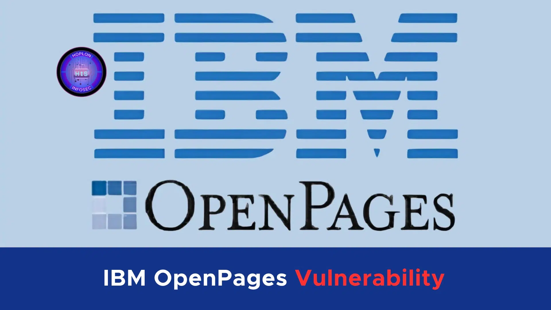 IBM OpenPages Vulnerability