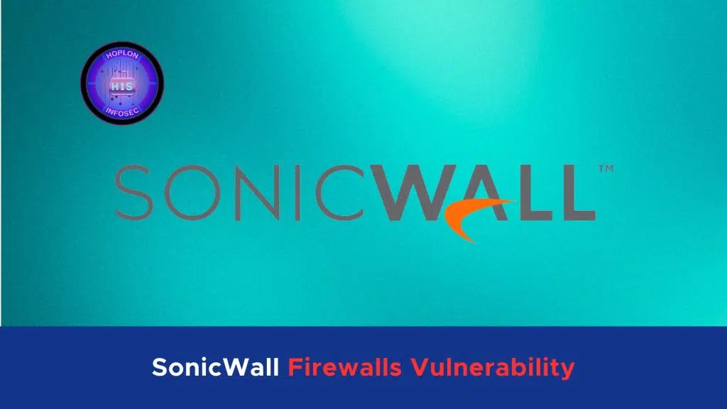 SonicWall Firewalls Vulnerability