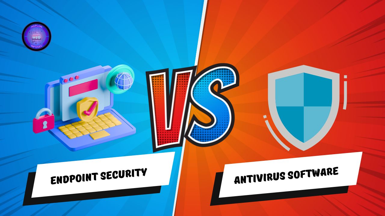 Endpoint Security vs Antivirus Software