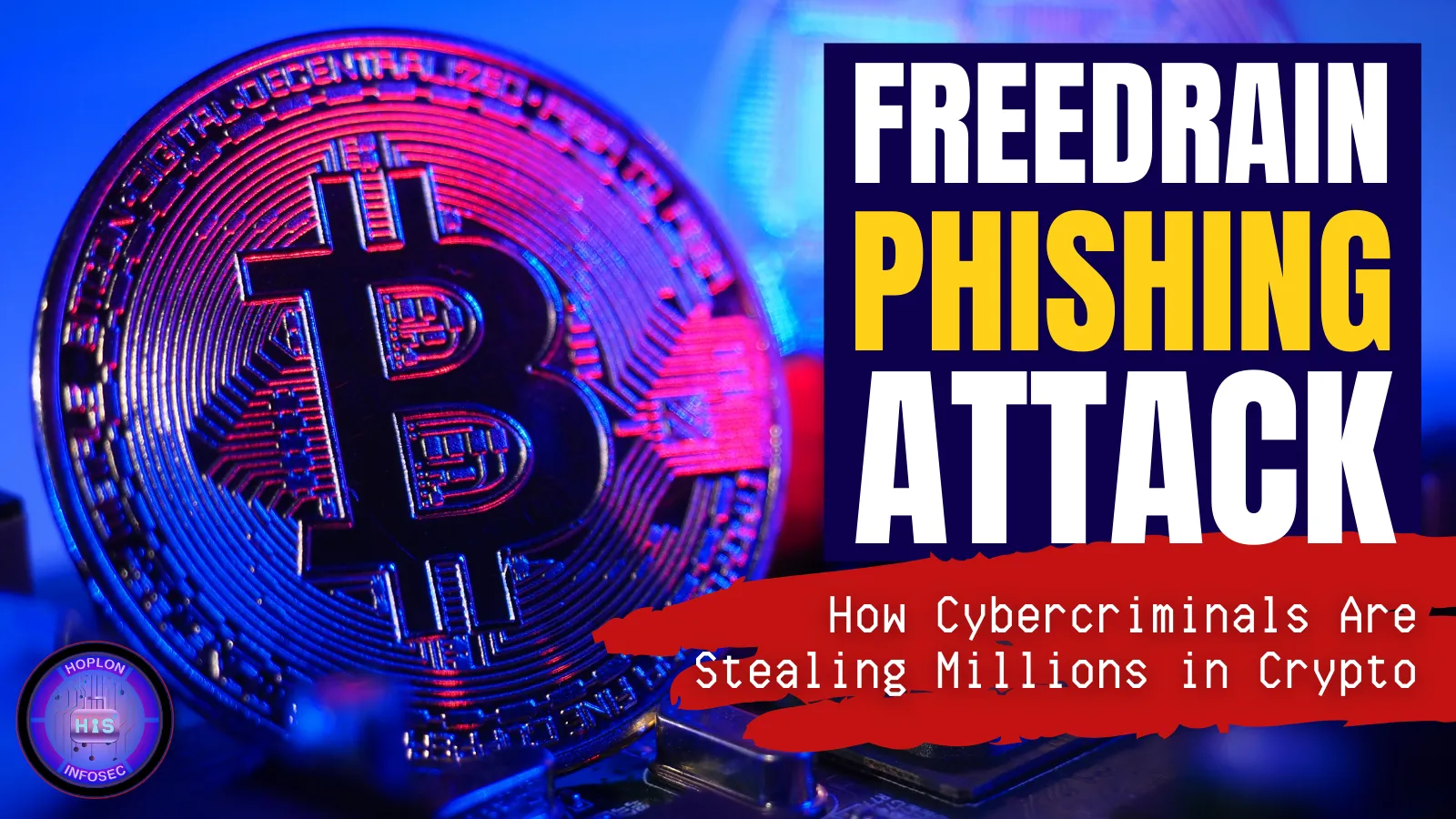 FreeDrain Phishing Attack